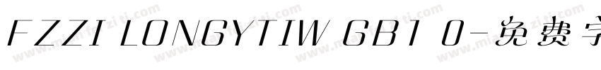 FZZI LONGYTIW GB1 0字体转换